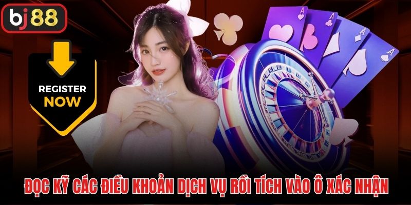 Đọc kỹ các điều khoản dịch vụ rồi tích vào ô xác nhận